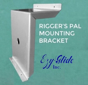 Ezy-Glide Rigger's Pal Mounting Bracket for Ezy-Stik - Imagen 1 de 1