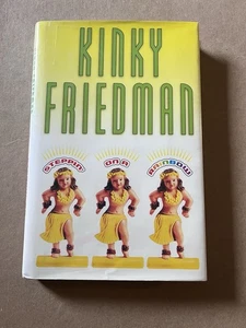 STEPPIN' ON A RAINBOW  by Kinky Friedman 2001 Simon FIRST EDITION hardcover - Picture 1 of 5
