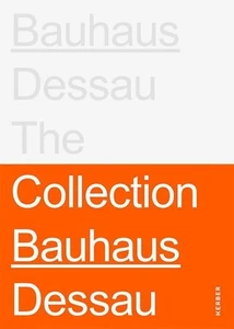 Stiftung Bauhaus Dessau: The Collections, Peter Bernhard - Bild 1 von 1