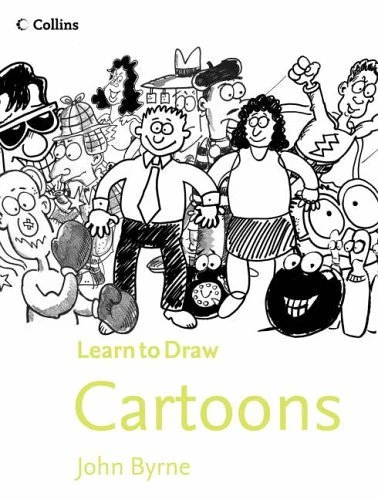 Collins Learn to Draw - Cartoons By John Byrne. 9780007215959 - Image 1 of 1