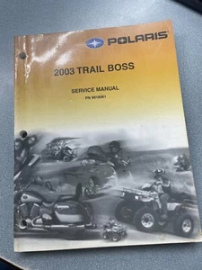 GENUINE POLARIS 2003 TRAIL BOSS OEM SERVICE REPAIR MANUAL BOOK P/N 9918061 USED - Bild 1 von 1