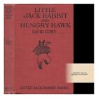 CORY, DAVID MAGIE (1872-). BARBOUR, H. S. Little Jack Rabbit and Hungry Hawk / I