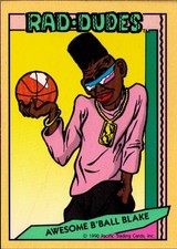 1990 Pacific Rad-Dudes #19 Awesome B'Ball Blake
