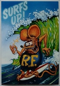 1996 Rat Fink card "Surf's Up!" by Ed "Big Daddy" Roth