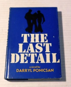 1970 1ST ED. THE LAST DETAIL by Darryl Ponicsan - Basis for Jack Nicholson movie - Picture 1 of 4