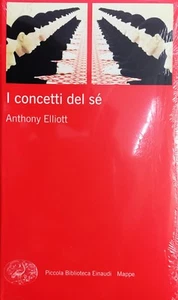 (Sociologia) A. Elliott - I CONCETTI DEL SÉ - Einaudi 2010 - Imagen 1 de 1