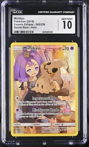 CGC 10 GEM MINT Pokemon Mimikyu 245/236 Cosmic Eclipse Secret Rare Holo psa - Picture 1 of 2