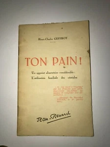 Henri-Charles GEFFROY 1941 Ton Pain ! un appoint alimentaire considérable - Bild 1 von 2