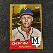 2022 Topps Chrome Platinum Anniversary Eddie Mathews Gold Prism Refractor SSP