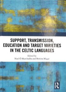 Variétés support, transmission, éducation et cible dans les langues celtiques...