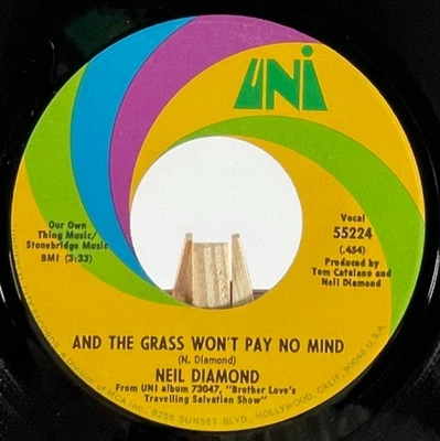 NEIL DIAMOND 45 AND THE GRASS WON'T PAY NO MIND / SOOLAIMON—EX - Image 1 of 4