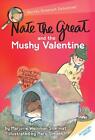 Nate the Great and the Mushy Valentine by Marjorie Weinman Sharmat (English) Pap