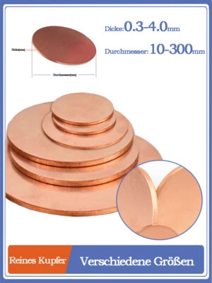 MARKENLOS Reines Kupfer Scheiben Ronden Kupferscheibe Kupferronde 0.3-4mm Dicke Ø 10-300mm