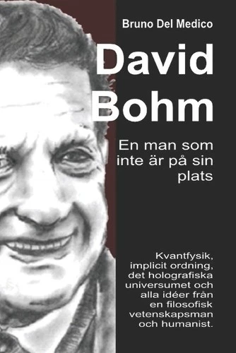 Bruno del Medic David Bohm. En man som inte är på sin pl (Paperback) (UK IMPORT) - Image 1 of 1
