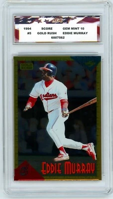 1994 Score Gold Rush #RT5 Eddie Murray AGC 10 Gem Mint Cleveland Indians - Image 1 of 2