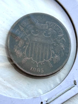 1865 2¢ Two Cent Piece With FULL MOTTO INCLUDING "WE" Fancy "5" GREAT DETAIL! - Image 1 of 4