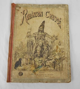 1926 French Robinson Crusoe book illustrated Garnier freres Paris  Daniel Defoe - Imagen 1 de 14