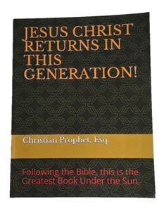 JESUS CHRIST RETURNS IN THIS GENERATION! By Christian Prophet Juris Doctor 2019 - Imagen 1 de 7
