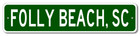 Folly Beach, South Carolina Metal Wall Decor City Limit Sign - Aluminum