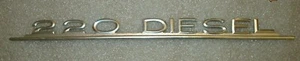 MERCEDES-BENZ 220 DIESEL TRUNK DECK LID BOOT EMBLEM BADGE GENUINE ORIGINAL OEM - Picture 1 of 5