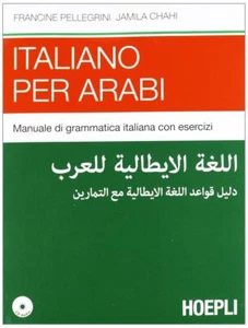 Italiano per arabi. Manuale di grammatica italiana con esercizi. Con CD Au... - Foto 1 di 1