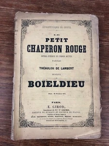 Partition Musique LE PETIT CHAPERON ROUGE Opéra BOIELDIEU Ed. Girod vers 1850 - Foto 1 di 17