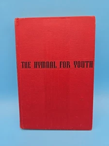 The Hymnal for Youth 1954 Vintage Gospel Song Book Westminster Press HB - Picture 1 of 19