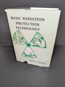 Basic Radiation Protection Technology Hardcover Gollnick, Daniel A. 5th Printing - Picture 1 of 16
