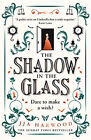 The Shadow in the Glass By JJA Harwood - New Copy - 9780008368135