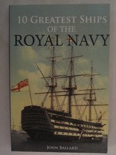 10 Greatest Ships of the Royal Navy