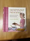 Deceptively Delicious by Jessica Seinfeld Like New