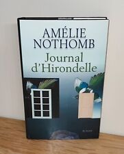 Livre "Journal d'Hirondelle" de Amélie Nothomb - France Loisirs - Neuf 