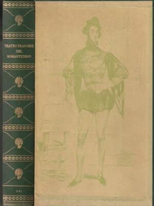 TEATRO FRANCESE DEL ROMANTICISMO PRIMA EDIZIONE PAVOLINI CORRADO ERI 1963 - Foto 1 di 1