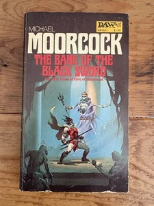 Michael Moorcock - The Bane of the Black Sword - DAW  1977 - Imagen 1 de 6
