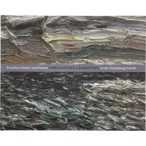 Christopher Lehmpfuhl Art Book Sammlung Würth Exhibition Hardcover German 2019 - Picture 1 of 12