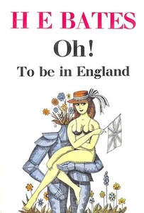 Oh! To be in England by H. E. Bates - Imagen 1 de 1
