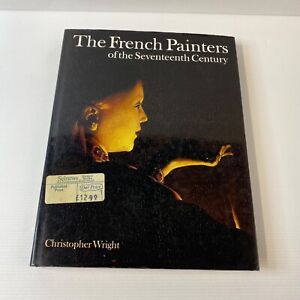 The French Painters Of The Seventeenth Century C. Wright 1985 1st Vintage Art HB