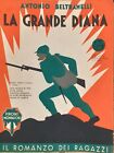 Il Romanzo dei Ragazzi " La Grande Diana 1934