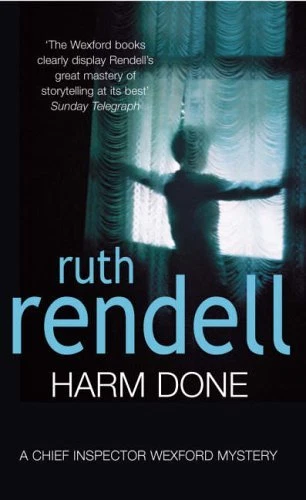 Harm Done (Wexford) By Ruth Rendell - Image 1 of 1