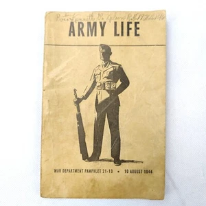 Army Life War Department Pamphlet 21-13 August 10 1944  - Picture 1 of 11