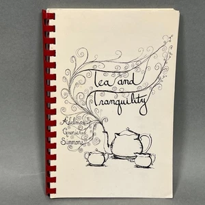 SIGNED Tea & Tranquility by Adelma Grenier Simmons VTG 1990 Herbal Guide RARE - Picture 1 of 19