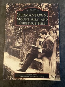 Images of America GERMANTOWN, PA brossura, pubblicato da Arcadia. - Foto 1 di 7