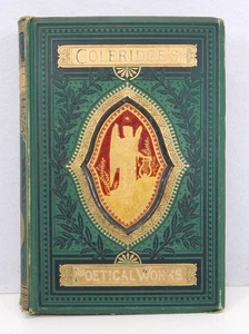 The Poetical Works Of Samuel Taylor Coleridge 1880's Gall & Inglis Ex-Library - Imagen 1 de 14