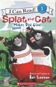 Splat the Cat Makes Dad Glad by Rob Scotton NEW Paperback I Can Read! Level 1 - Picture 1 of 2