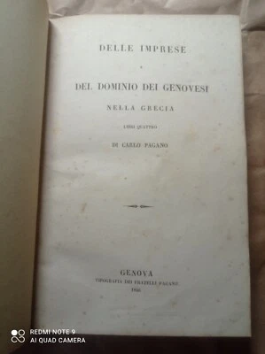 C Pagano DELLE IMPRESE E DEL DOMINIO DEI GENOVESI NELLA GRECIA 1846 Ottimo  1^ed - Immagine 1 di 4