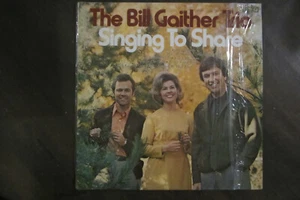 The Bill Gaither Trio - Singing to Share Vinyl Record R1240 in Shrink VG+ lot 2 - Picture 1 of 2