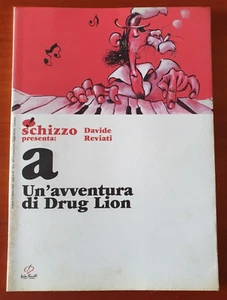 SCHIZZO PRESENTA: DAVIDE REVIATI "UN'AVVENTURA DI DRUG LION" (2003) RARO..! - Picture 1 of 1