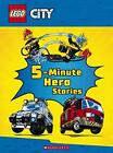 Five-Minute Hero Stories (LEGO City) by Scholastic 1407198440 FREE Shipping