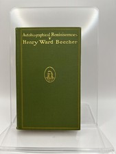 Autobiographical Reminiscences by Henry Ward Beecher 1898