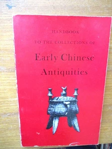 Handbook Collections Early Chinese Antiquities William Watson 1962 - Picture 1 of 6